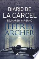 Diario de la cárcel, volumen I - Belmarsh: Infierno