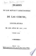 Diario de las actas y discusiones de las Córtes