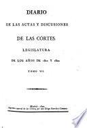 Diario de las actas y discusiones de las cortes