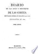 Diario de las actas y discusiones de las Cortes
