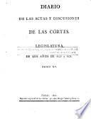 Diario de las actas y discusiones de las Cortes