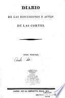 Diario de las discusiones y actas de la Cortes