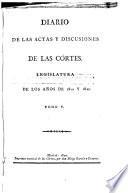 Diario de las discusiones y actas de las Cortes