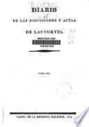 Diario de las discusiones y actas de las Cortes