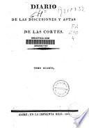 Diario de las discusiones y actas de las Cortes