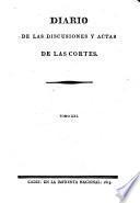 Diario de las discusiones y actas de las Cortes