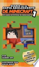 DIARIO DE UN ESPÍA ADOLESCENTE De Minecraft 1