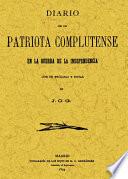 Diario de un patriota complutense en la guerra de la independencia