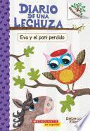 Diario de una lechuza #8: Eva y el poni perdido (Eva and the Lost Pony)
