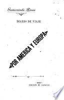 Diario de viaje por América y Europa