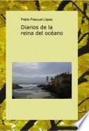 DIARIOS DE LA REINA DEL OCÉANO