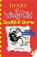 Diary of a Wimpy Kid: Double Down (Book 11)