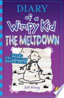Diary of a Wimpy Kid: The Meltdown (Book 13)