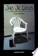 días de locos