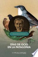 Días de ocio en la Patagonia