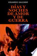 Días y noches de amor y de guerra