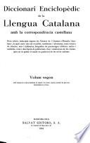 Diccionari enciclopèdic de la llengua catalana amb la correspondència castellana