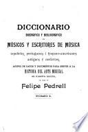 Diccionario biográfico y bibliográfico de músicos y escritores de música españoles