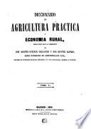 Diccionario de agricultura práctica y economía rural