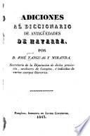 Diccionario de antigüedades del reino de Navarra
