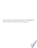 Diccionario de arquitectura en la Argentina: I-N