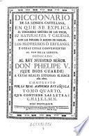 Diccionario de la lengua castellana ... compuesto por la real academia espanola