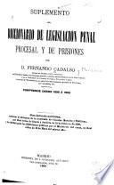 Diccionario de legislación penal, procesal y de prisiones