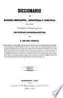 Diccionario de materia mercantil, industrial y agrícola