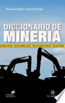 Diccionario de minería: inglés-español