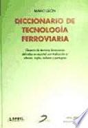 Diccionario de tecnología ferroviaria