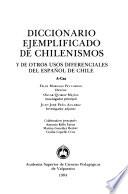 Diccionario ejemplificado de chilenismos y de otros usos diferenciales del español de Chile