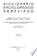 Diccionario enciclopédico abreviado, versiones de la mayoría de las voces en francés, italiano, inglés y alemán; este diccionario contiene 130,000 artículos, 4.500,000 palabras y 30,000.00 de letras. 10,000 forograbados en negro y 150 láminas en color ...
