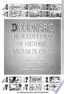 Diccionario enciclopédico de historia militar de Cuba