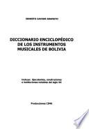 Diccionario enciclopédico de los instrumentos musicales de Bolivia