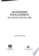 Diccionario enciclopédico de plantas útiles del Perú