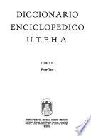 Diccionario enciclopédico U. T. E. H. A.