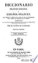 Diccionario Frances-Espanol y Espanol-Frances ... aumentado ... 2. ed