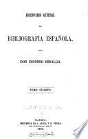 Diccionario general de bibliografía española: Los amigos-Themis. 1870