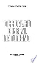 Diccionario general de turismo