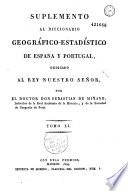 Diccionario geografico-estadistico de Espana y Portugal...