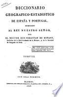 Diccionario geografico-estadistico de Espana y Portugal ... por Sebastian de Minano. Tomo 1. [- 11.]