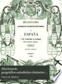 Diccionario geográfico-estadístico-historico de España y sus posesiones de ultramar