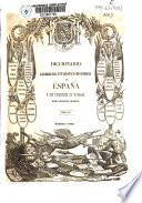 Diccionario geográfico-estadístico-histórico de España y sus posesiones de ultramar