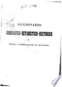 Diccionario geográfico-estadístico-histórico de España y sus posesiones de ultramar
