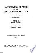 Diccionario grande de la lengua de Michoacán: Español-tarasco