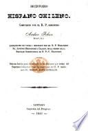 Diccionario Hispano Chileno. Compuesto por el R. P. Misionero A. Febres. Enriquecido de voces i mejorado por ... A. Hernandez i Calzada ... Edicion hecha para el Servicio de la Misiones ... bajo la inspeccion del R. P. misionero Fr. M. Angel Astraldi