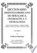 Diccionario hispanoamericano de heráldica, onomástica y genealogía