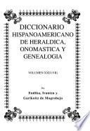 Diccionario hispanoamericano de heráldica, onomástica y genealogía