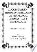 Diccionario hispanoamericano de heráldica, onomástica y genealogía: (XIX) Carrillo-Castaños