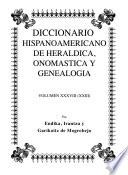 Diccionario hispanoamericano de heráldica, onomástica y genealogía: (XXIII) Coloma-Corraíz